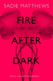 Fire After Dark (After Dark Book 1)