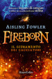 Fireborn. Il giuramento dei cacciatori