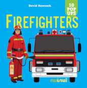 Firefighters. Ediz. a colori