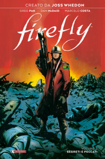 Firefly. 2: Segreti e peccati - Joss Whedon - Greg Pak