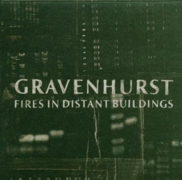 Fires in distant buildings - Gravenhurst