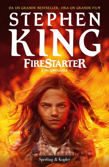 Firestarter - L'incendiaria - Stephen King