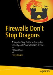 Firewalls Don t Stop Dragons