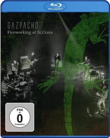 Fireworking at st.croix - Gazpacho