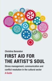 First Aid for the Artist s Soul