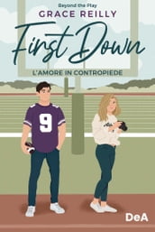 First Down. L amore in contropiede