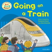 First Experiences with Biff, Chip and Kipper: On the Train