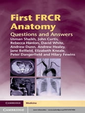 First FRCR Anatomy