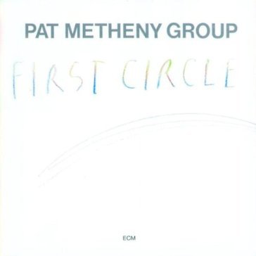 First circle - Pat Metheny