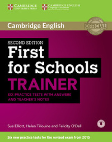 First for schools trainer. Six practice tests. With answers. Per le Scuole superiori. Con espansione online - Sarah Dymond - Felicity O
