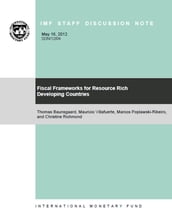 Fiscal Frameworks for Resource Rich Developing Countries (EPub)