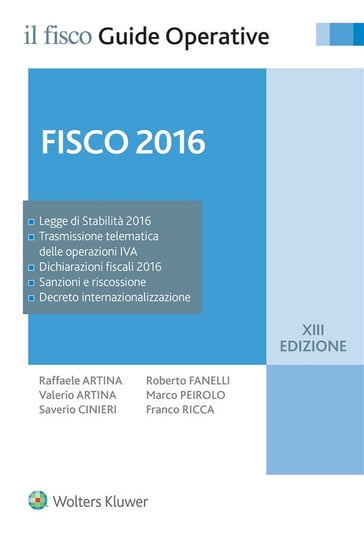 Fisco 2016 - Franco Ricca - Valerio Artina - Marco Peirolo - Raffaele Artina - Roberto Fanelli - Saverio Cinieri