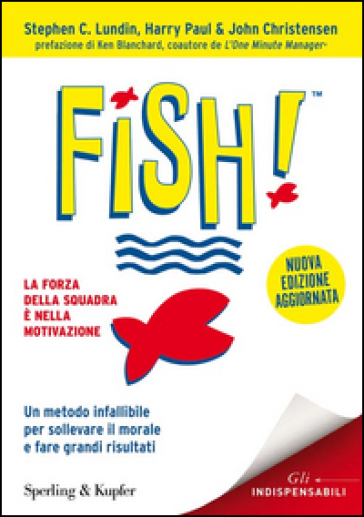 Fish! - Stephen C. Lundin - Harry Paul - John Christensen