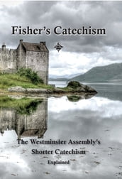 Fisher s Catechism