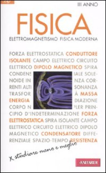 Fisica. 3.Elettromagnetismo, fisica moderna - Giuseppe Bruzzaniti - Ugo Bruzzo