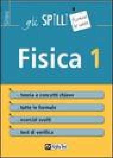 Fisica. Vol. 1: Cinematica, dinamica, meccanica dei fluidi - Paolo Corazzon - Stefano Bertocchi