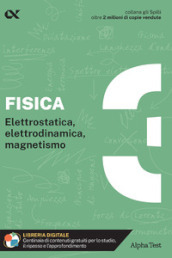 Fisica. Con estensioni online. Vol. 3: Elettrostatica, elettrodinamica, magnetismo