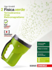 Fisica.verde. Per le Scuole superiori. Con Contenuto digitale (fornito elettronicamente). Vol. 2