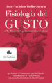 Fisiologia del gusto o meditazioni di gastronomia trascendente