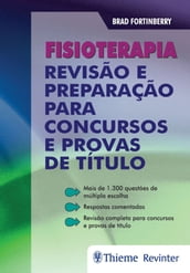 Fisioterapia: Revisão e preparação para concursos e provas de título