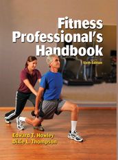 Fitness Professional s Handbook 6th Edition