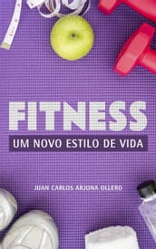 Fitness - Um Novo estilo de vida