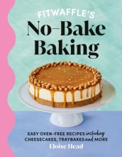 Fitwaffle s No-Bake Baking
