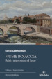 Fiume Bojaccia. Delitti e misteri romani sul Tevere