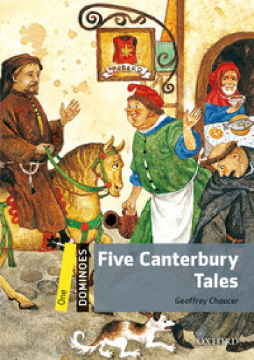 Five Canterbury tales. Dominoes. Livello 1 - Geoffrey Chaucer