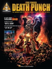 Five Finger Death Punch - The Wrong Side of Heaven and the Righteous Side of Hell Songbook