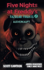 Five Nights at Freddy s - Fazbear Frights 2 - Ausverkauft