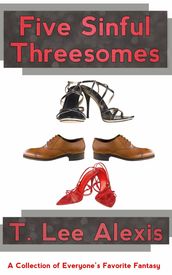 Five Sinful Threesomes