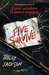 Five Survive