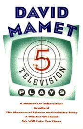 Five Television Plays (David Mamet)