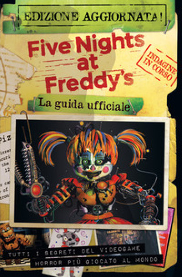 Five nights at Freddy's. La guida ufficiale. Nuova ediz. - Scott Cawthon