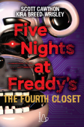 Five nights at Freddy s. The fourth closet. 3.