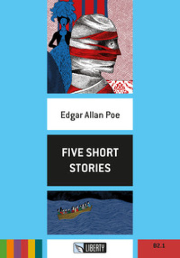 Five short stories. Ediz. per la scuola. Con File audio per il download - Edgar Allan Poe