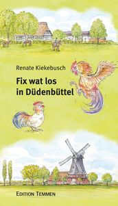 Fix wat los in Düdenbüttel