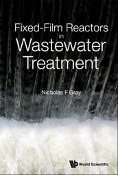 Fixed-film Reactors In Wastewater Treatment