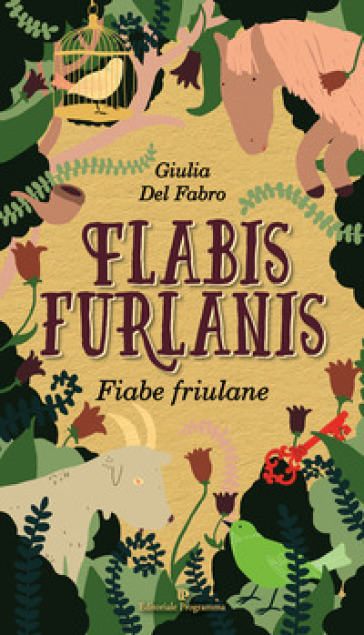 Flabis furlanis-Fiabe friulane - Giulia Del Fabro