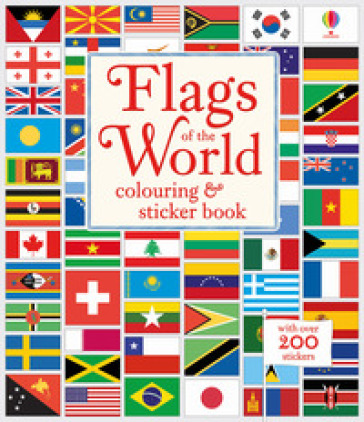 Flags of the world. Colouring &amp; Sticker Book - Susan Meredith