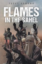 Flames in the Sahel