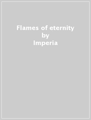 Flames of eternity - Imperia