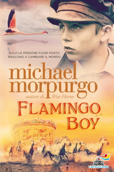 Flamingo boy (versione italiana) - Morpurgo Michael