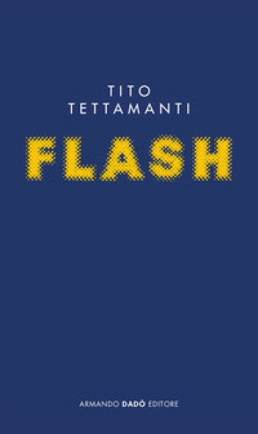 Flash - Tito Tettamanti