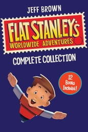 Flat Stanley s Worldwide Adventures Collection