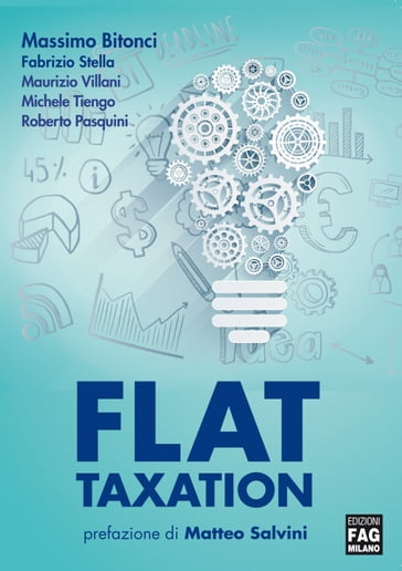 Flat taxation - Massimo Bitonci - Matteo Salvini