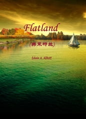 Flatland()