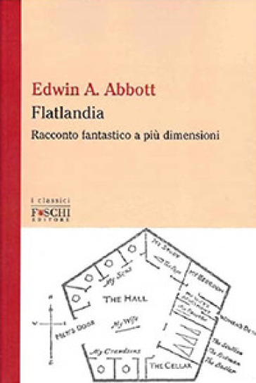 Flatlandia - Edwin A. Abbott