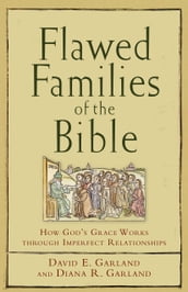 Flawed Families of the Bible